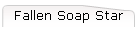 Fallen Soap Star