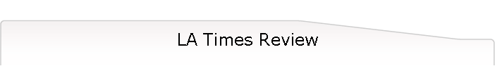 LA Times Review